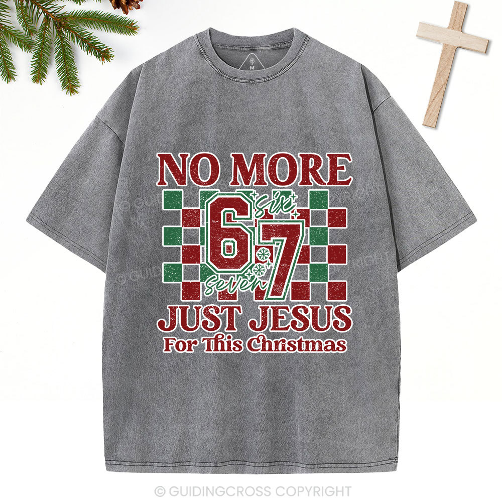 No More 67 Just Jesus Christian Washed T-Shirt