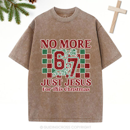 No More 67 Just Jesus Christian Washed T-Shirt