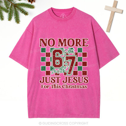 No More 67 Just Jesus Christian Washed T-Shirt
