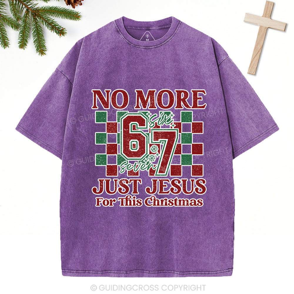 No More 67 Just Jesus Christian Washed T-Shirt
