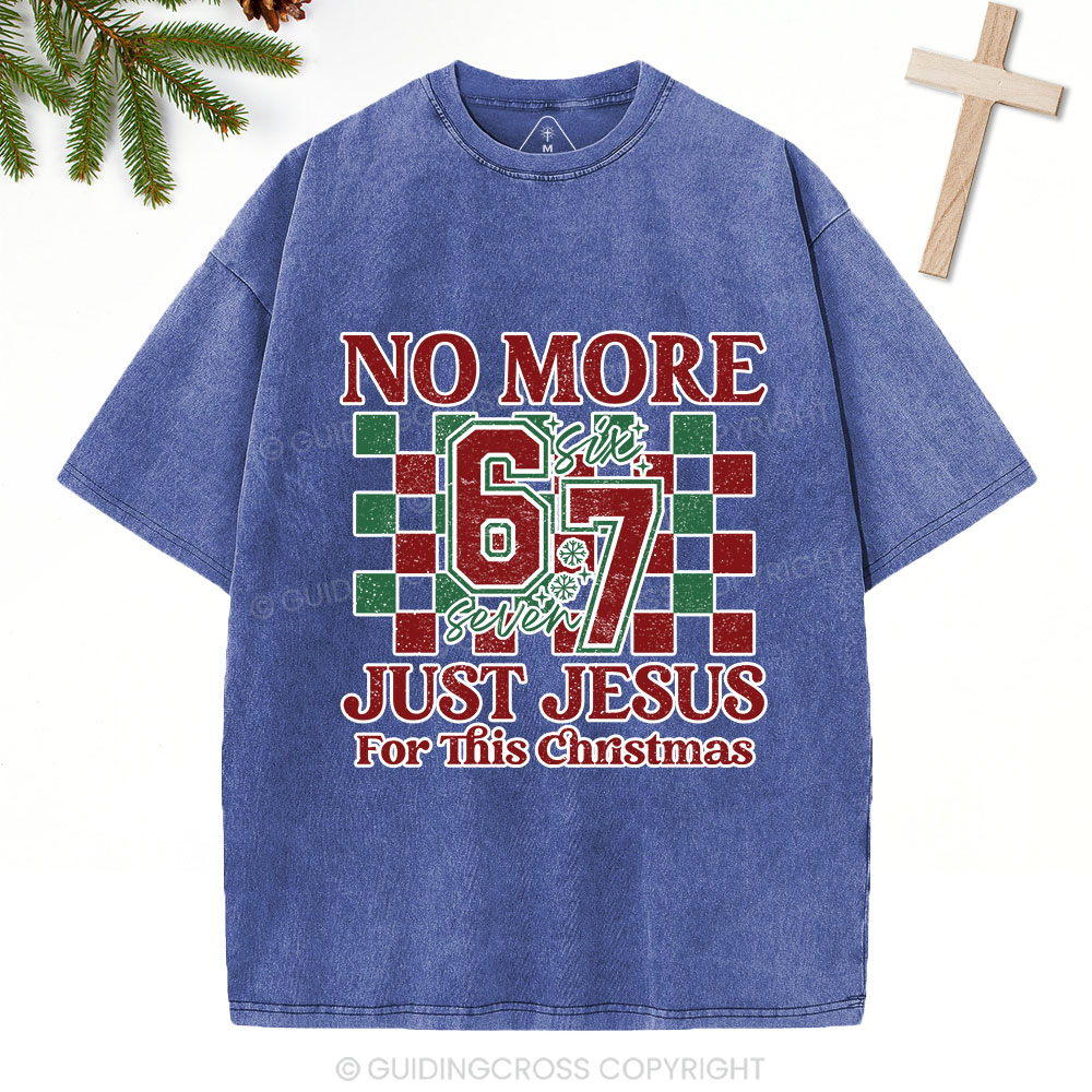 No More 67 Just Jesus Christian Washed T-Shirt