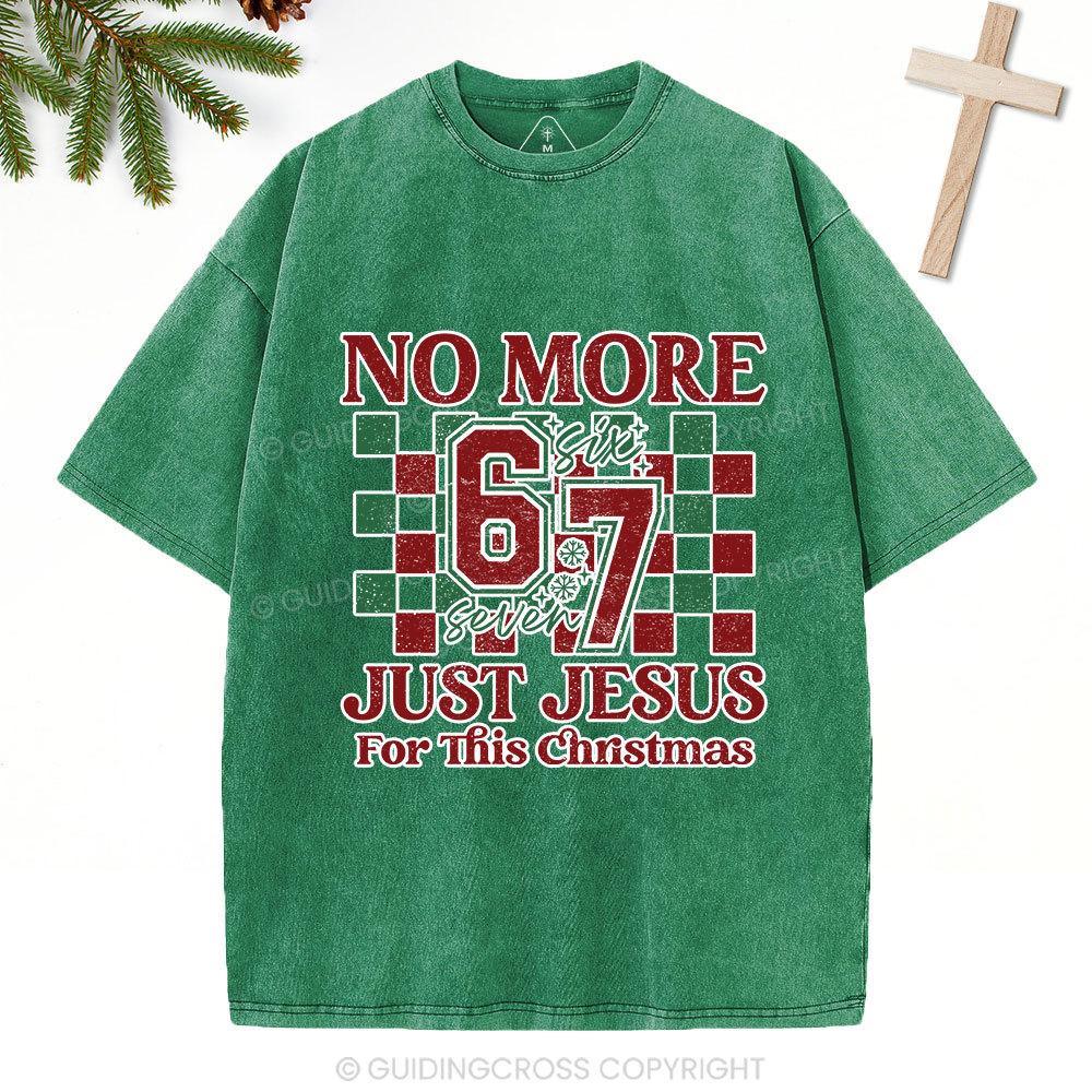No More 67 Just Jesus Christian Washed T-Shirt