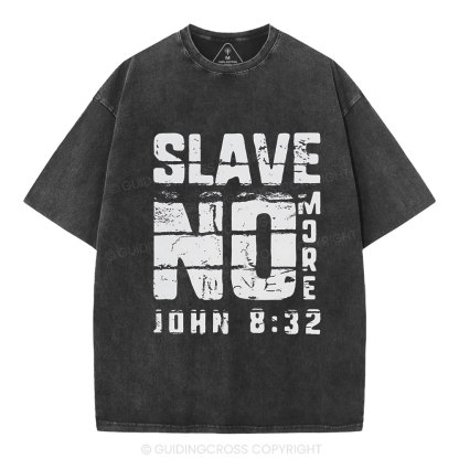 No More Slave Christian Washed T-Shirt