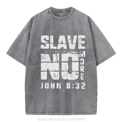No More Slave Christian Washed T-Shirt