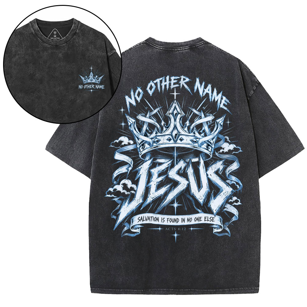 No Other Name Christian Washed T-Shirt
