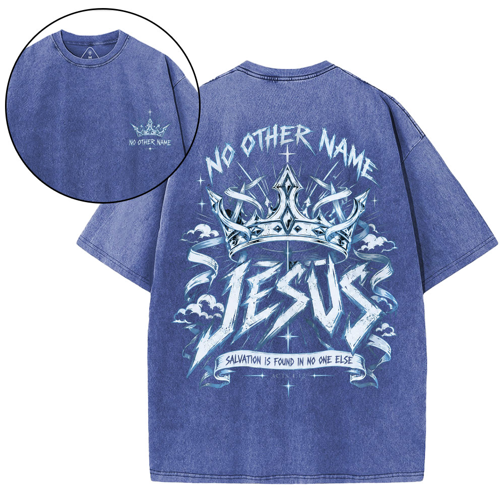 No Other Name Christian Washed T-Shirt