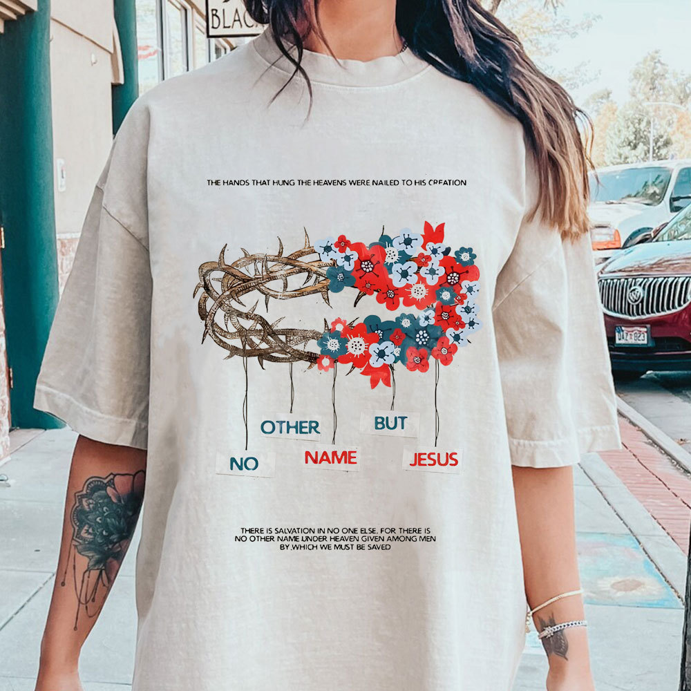 No Other Name But Jesus Chirstian Washed T-Shirt