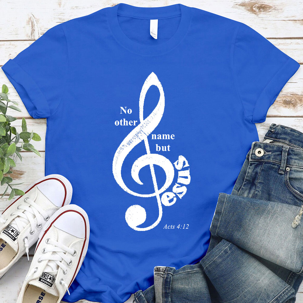 No Other Name But Jesus Christian T-Shirt