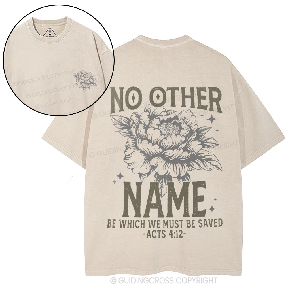 No Other Name Christian Washed T-Shirt