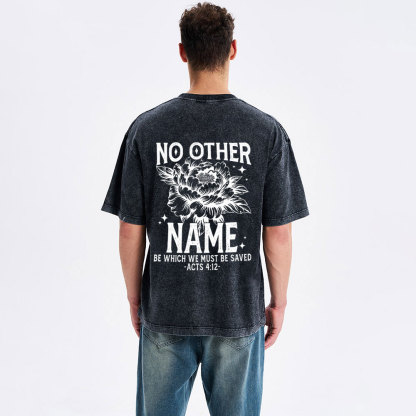 No Other Name Christian Washed T-Shirt