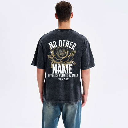 No Other Name Christian Washed T-Shirt