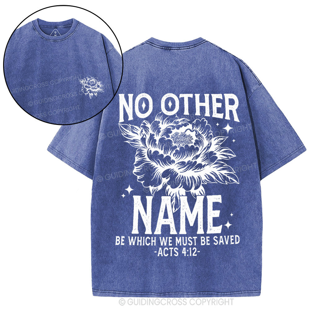 No Other Name Christian Washed T-Shirt