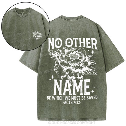 No Other Name Christian Washed T-Shirt