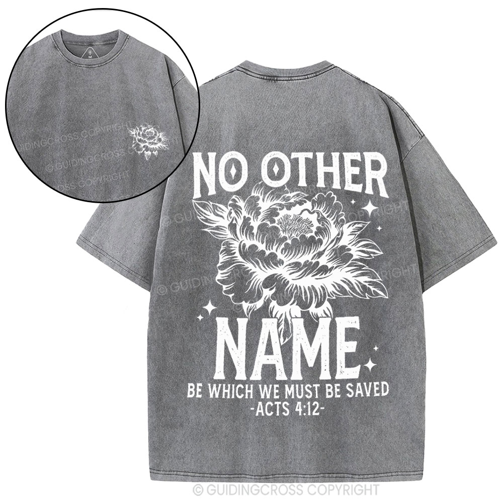 No Other Name Christian Washed T-Shirt