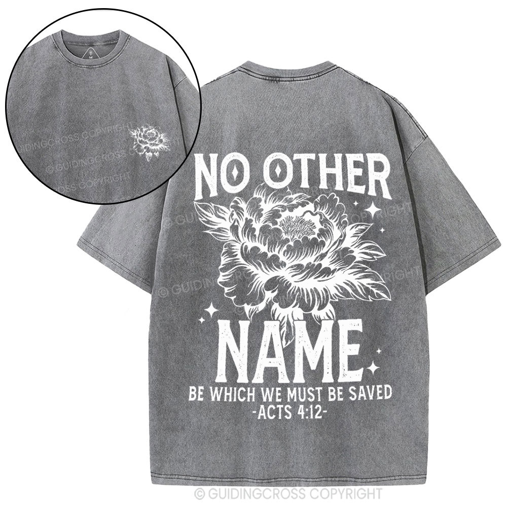 No Other Name Christian Washed T-Shirt