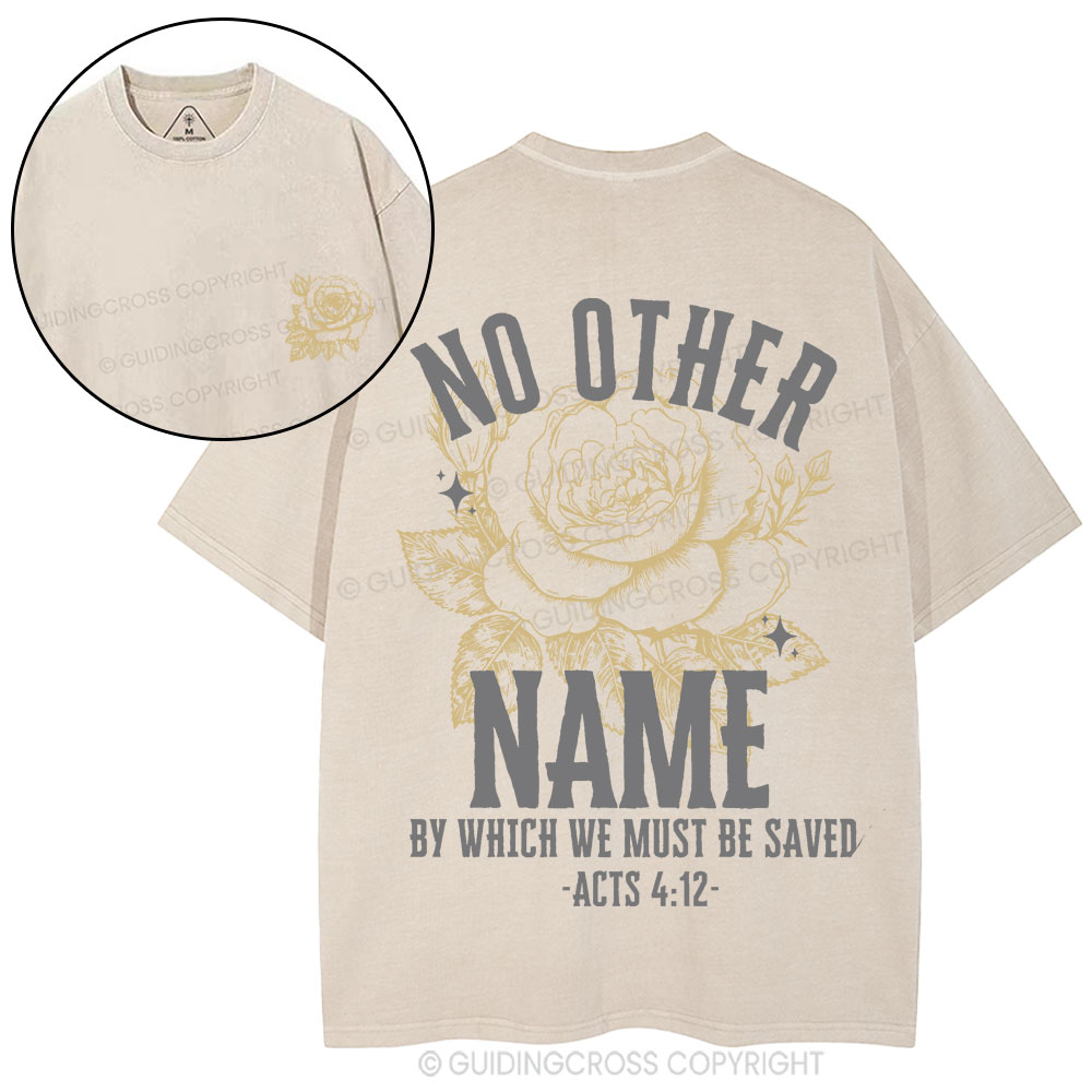 No Other Name Christian Washed T-Shirt