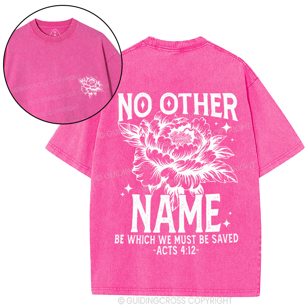 No Other Name Christian Washed T-Shirt