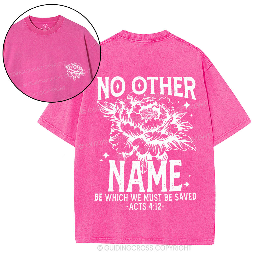No Other Name Christian Washed T-Shirt
