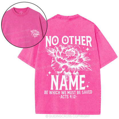 No Other Name Christian Washed T-Shirt