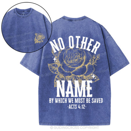 No Other Name Christian Washed T-Shirt