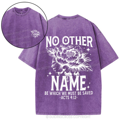 No Other Name Christian Washed T-Shirt