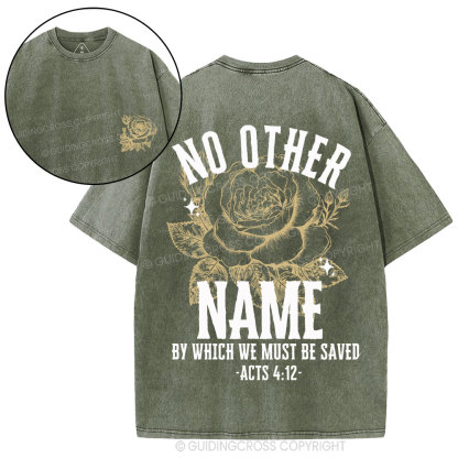 No Other Name Christian Washed T-Shirt