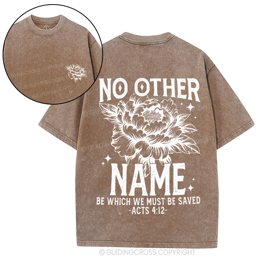 No Other Name Christian Washed T-Shirt