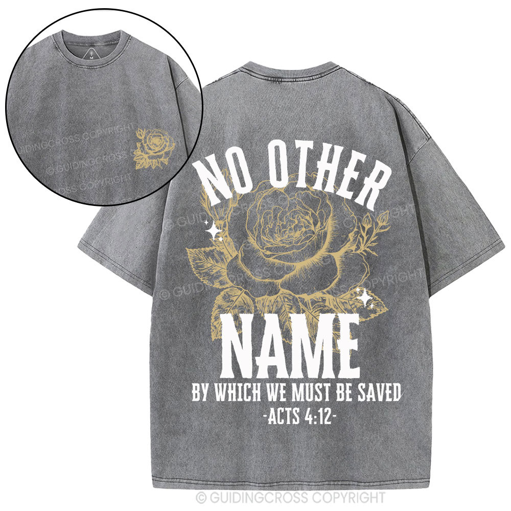 No Other Name Christian Washed T-Shirt