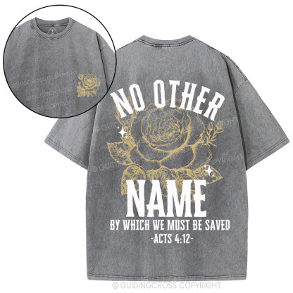 No Other Name Christian Washed T-Shirt
