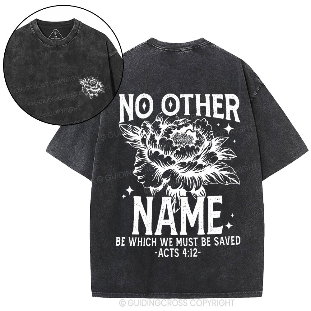 No Other Name Christian Washed T-Shirt