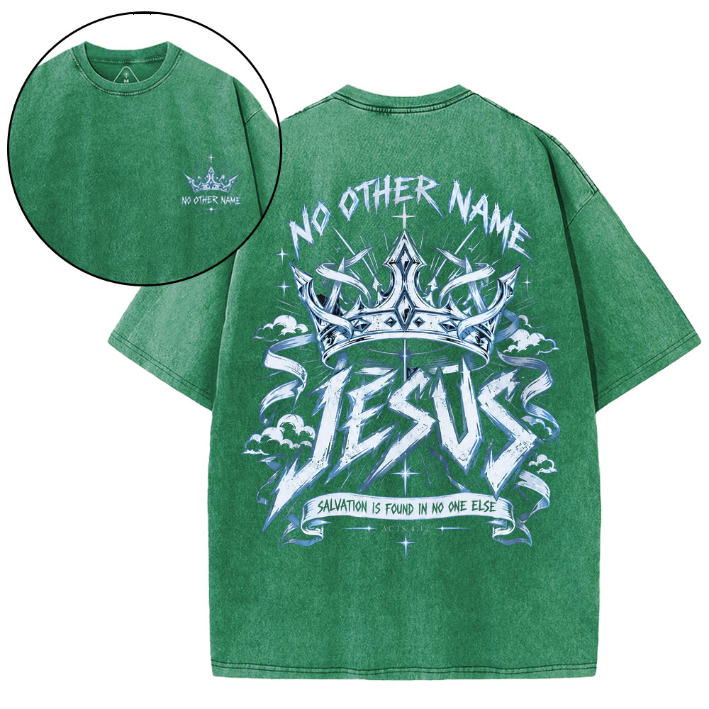 No Other Name Christian Washed T-Shirt