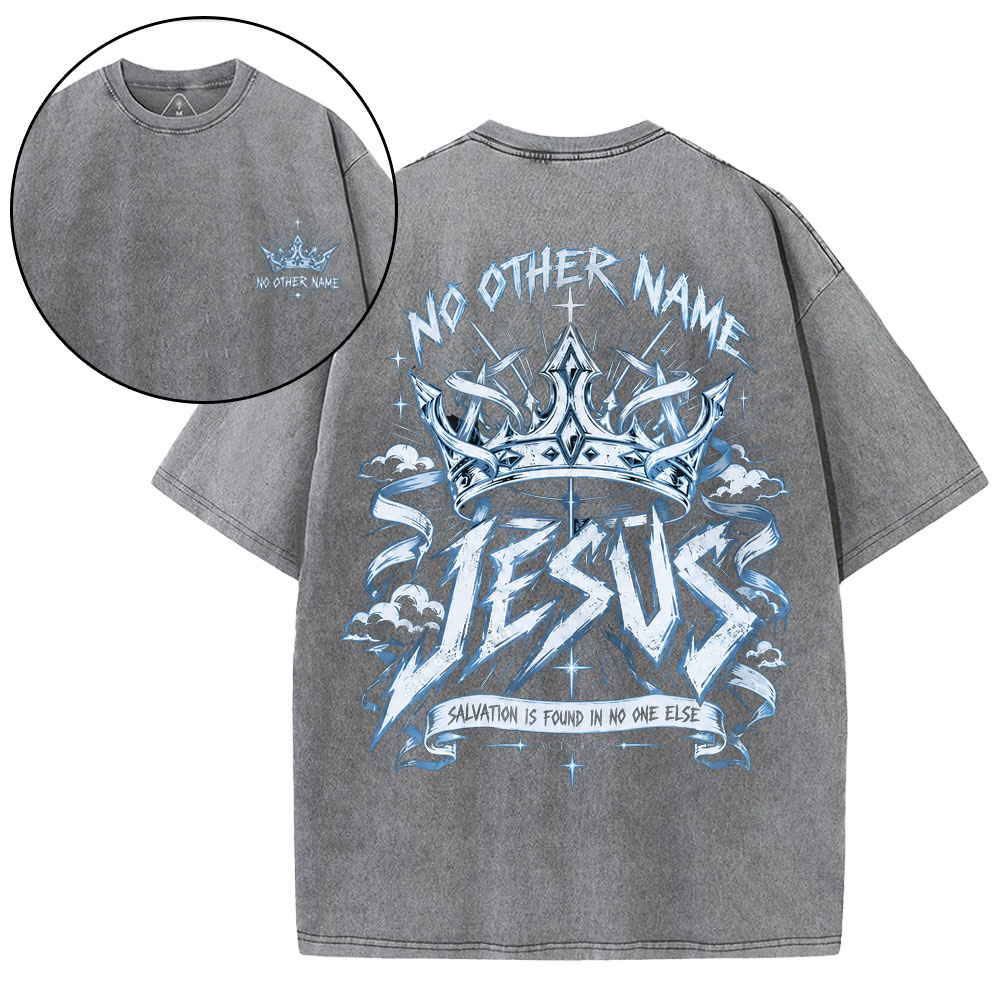 No Other Name Christian Washed T-Shirt