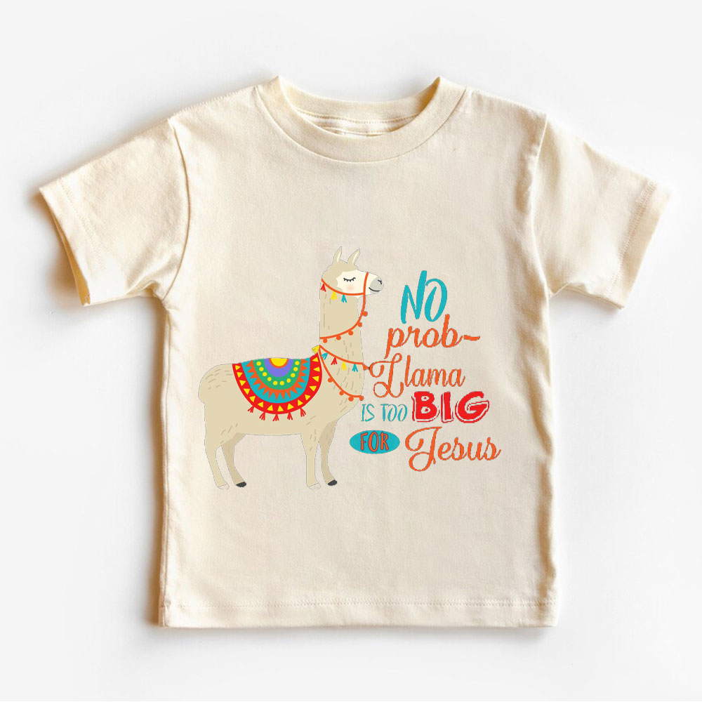 No Prob Llama Is Too Big For Jesus Christian Kid T-Shirt