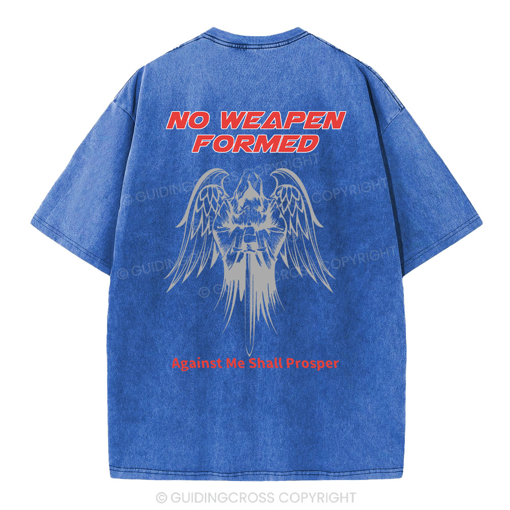 No Weapen Formed Against Me Shall Prosper  Christian Washed T-Shirt