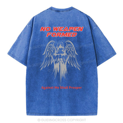 No Weapen Formed Against Me Shall Prosper  Christian Washed T-Shirt