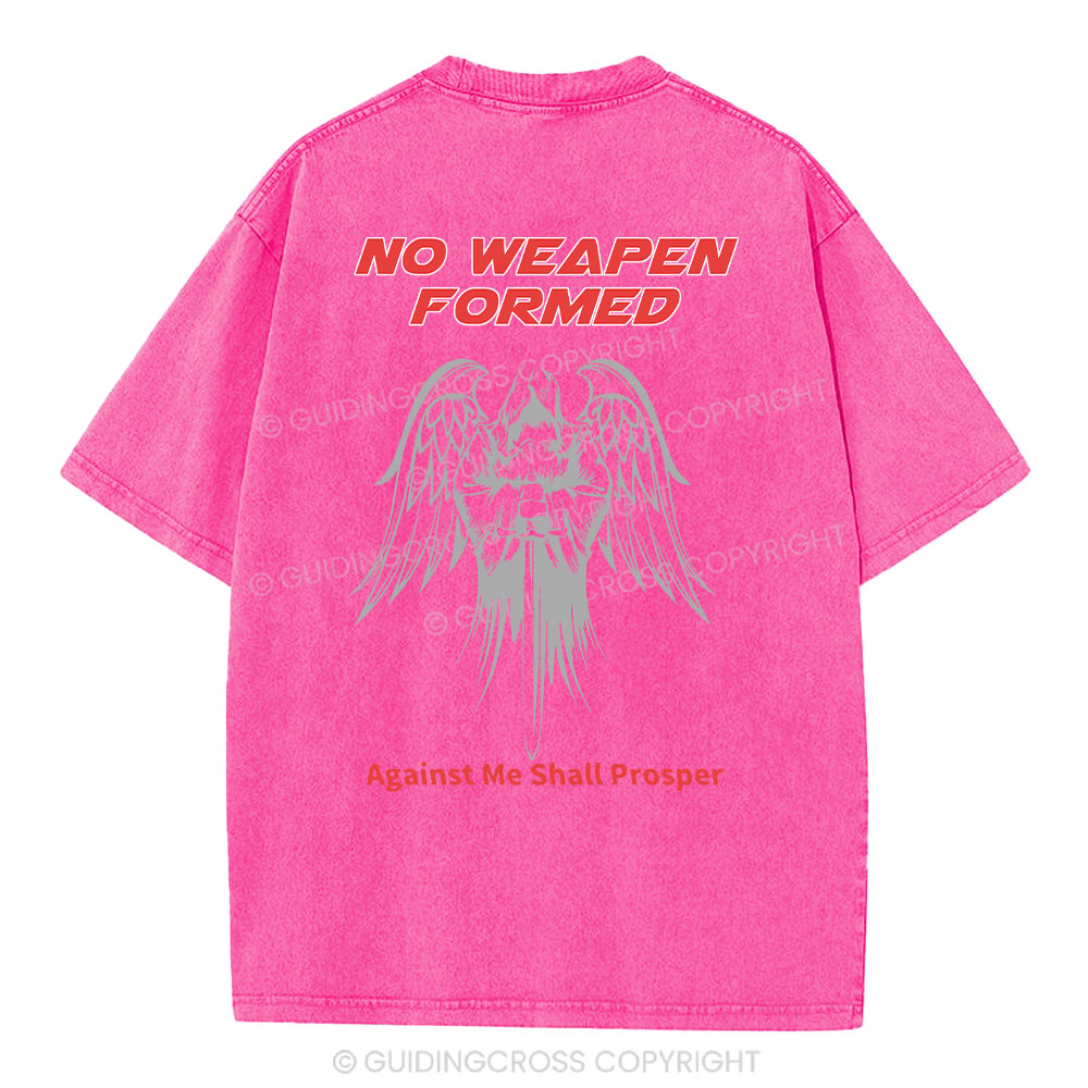 No Weapen Formed Against Me Shall Prosper  Christian Washed T-Shirt