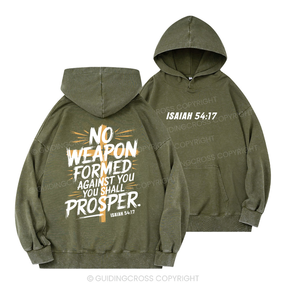 No Weapen Formed Against You Christian Washed Hoodie