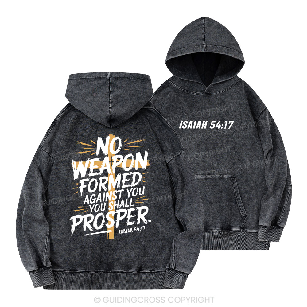 No Weapen Formed Against You Christian Washed Hoodie