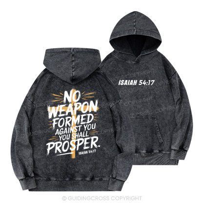 No Weapen Formed Against You Christian Washed Hoodie