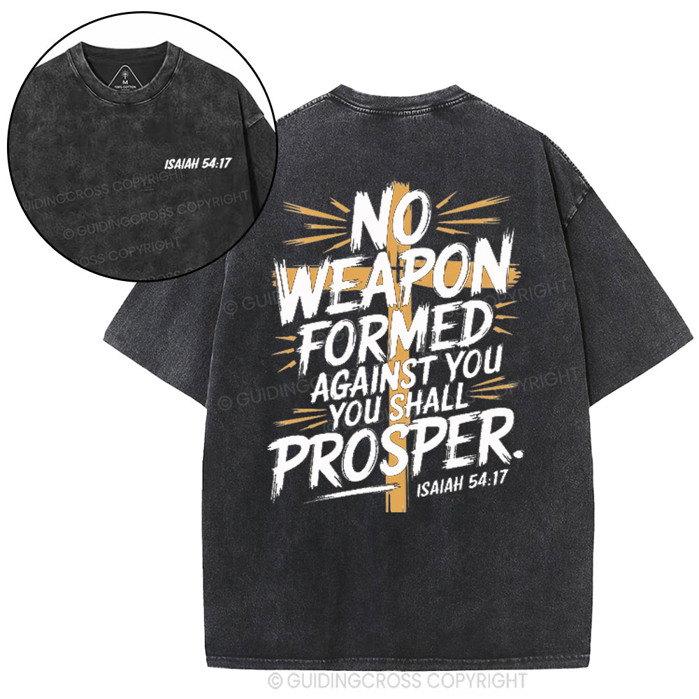 No Weapen Formed Against You Christian Washed T-Shirt