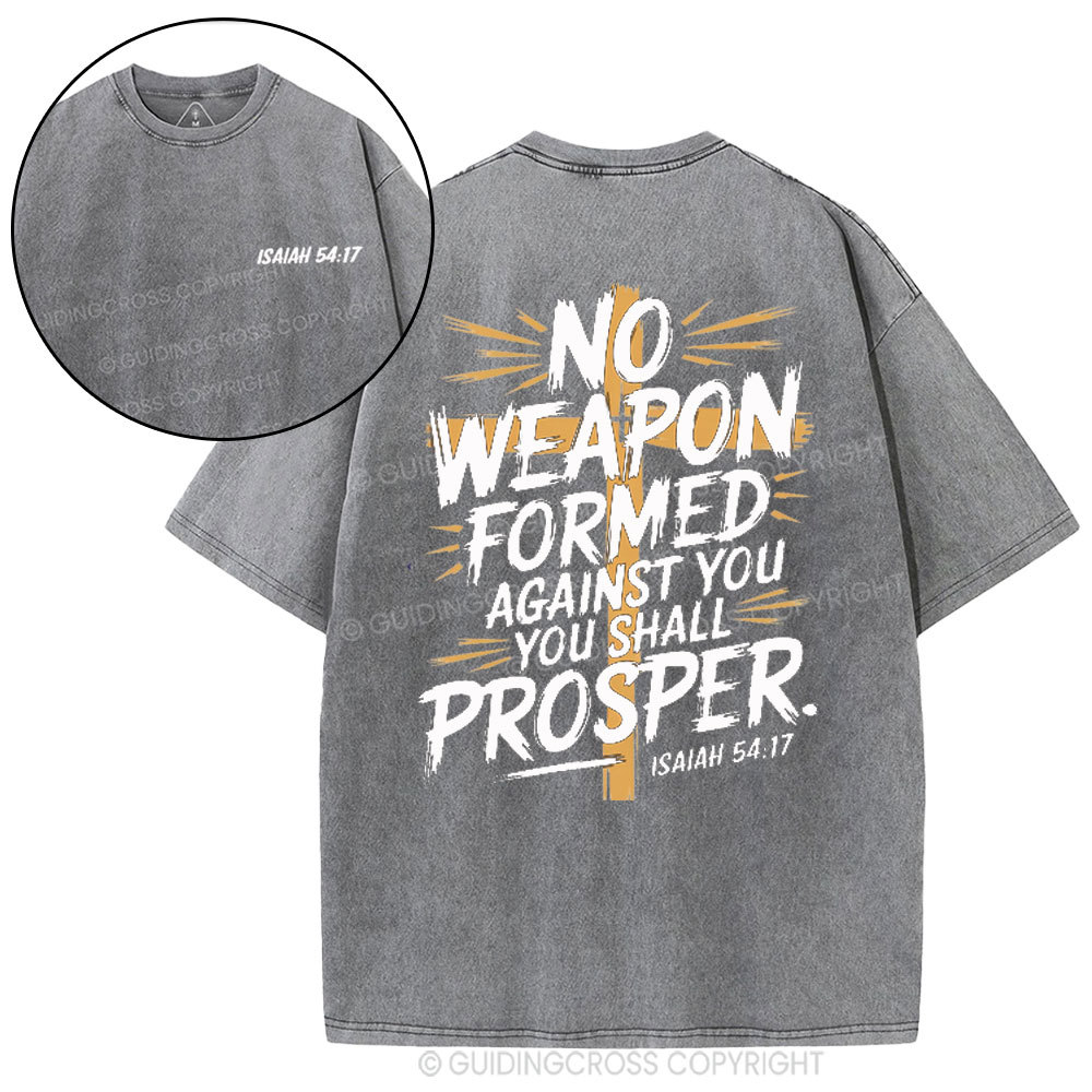 No Weapen Formed Against You Christian Washed T-Shirt
