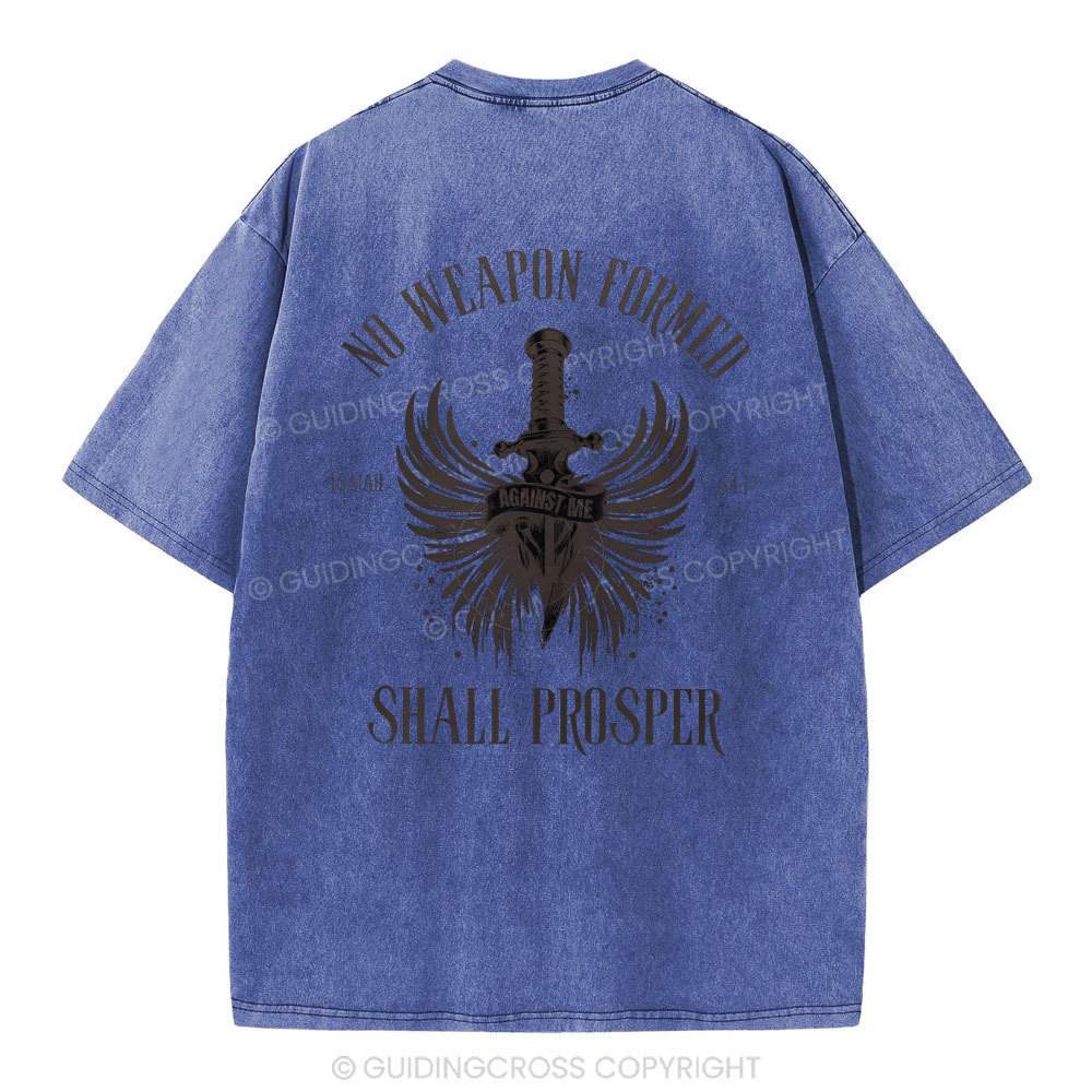 No Weapen Formed Shall Prosper Christain Washed T-Shirt