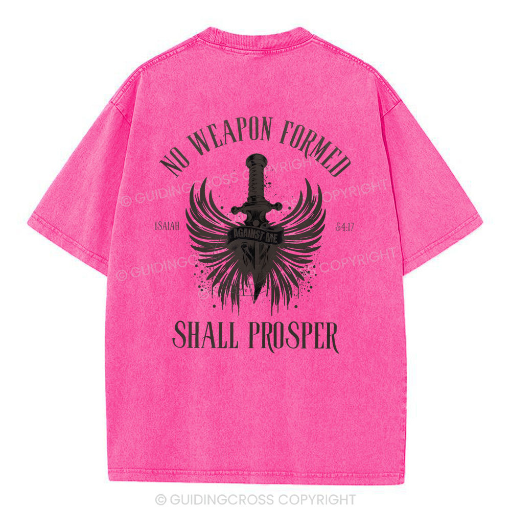 No Weapen Formed Shall Prosper Christain Washed T-Shirt