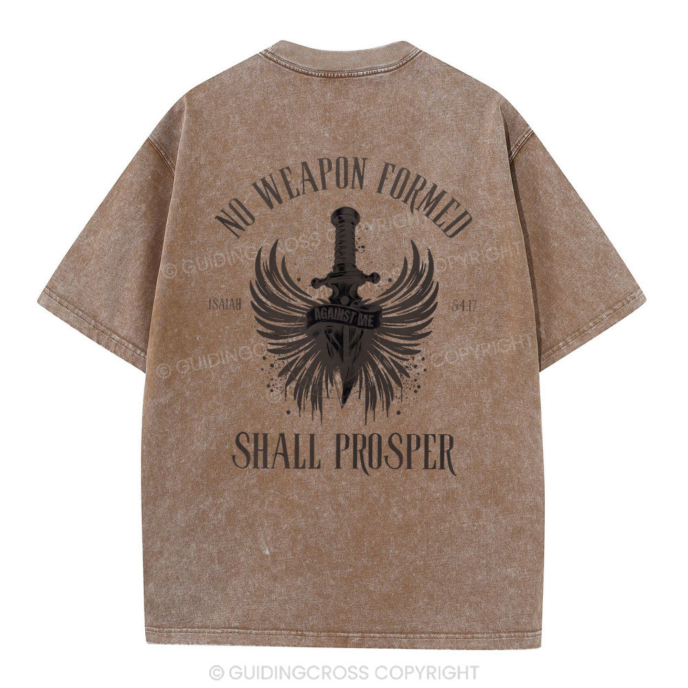 No Weapen Formed Shall Prosper Christain Washed T-Shirt