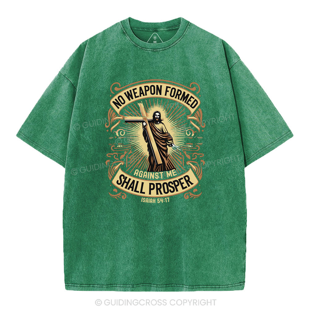 No Weapen Formed Shall Prosper Christian Washed T-Shirt