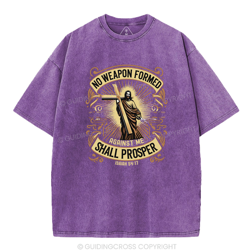 No Weapen Formed Shall Prosper Christian Washed T-Shirt