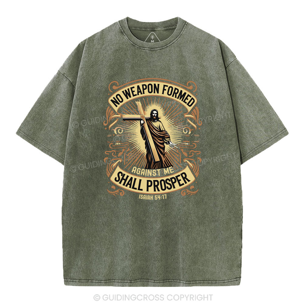 No Weapen Formed Shall Prosper Christian Washed T-Shirt