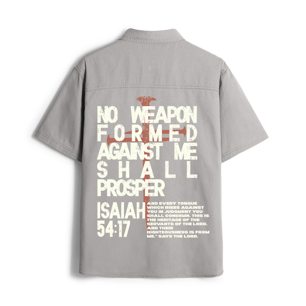 No Weapon Formed Against ChristianWork Shirt