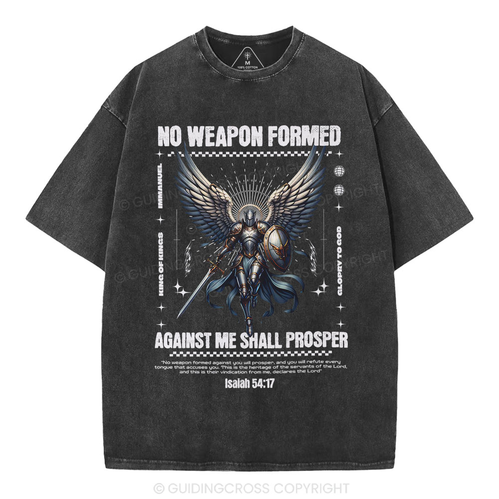 No Weapon Formed Against Me Shall Prosper Christian Washed T-Shirt