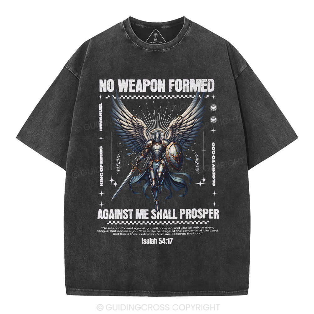 No Weapon Formed Against Me Shall Prosper Christian Washed T-Shirt